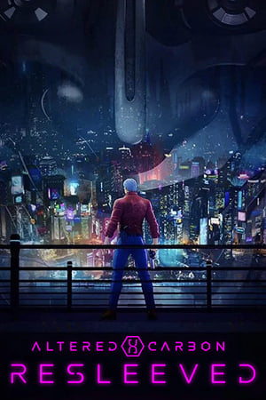 Altered Carbon: Resleeved (2020) Dual Audio | Hindi Full Movie Web-DL 250MB